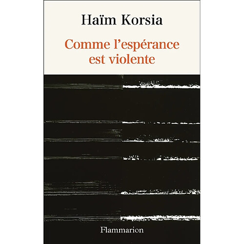 Comme l'espérance est violente · Occasion