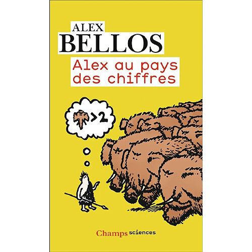 Alex au pays des chiffres : une plongée dans l'univers des mathématiques · Occasion