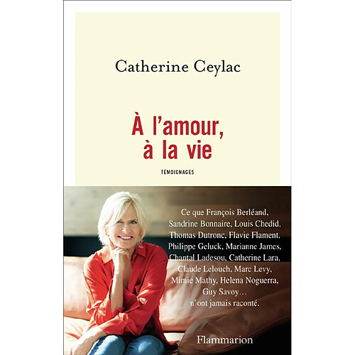 A l'amour, à la vie : témoignages · Occasion