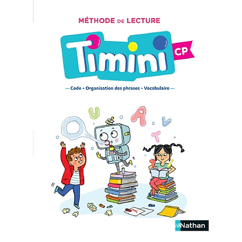 Méthode de lecture Timini CP : code, organisation des phrases, vocabulaire : conforme aux programmes · Occasion
