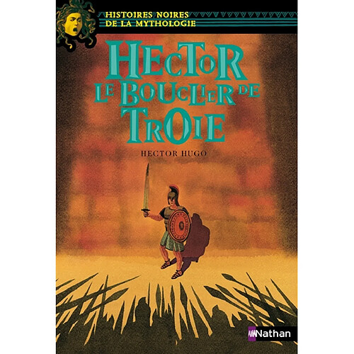 Hector, le bouclier de Troie · Occasion