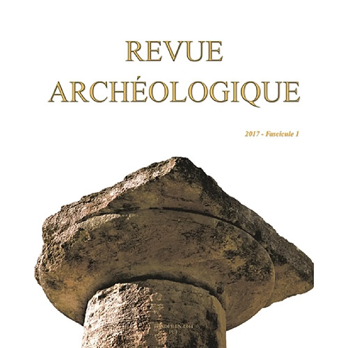 Revue archéologique, n° 1 (2017) · Occasion