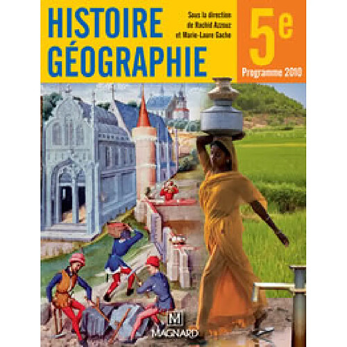 Histoire géographie 5e : programme 2010 · Occasion