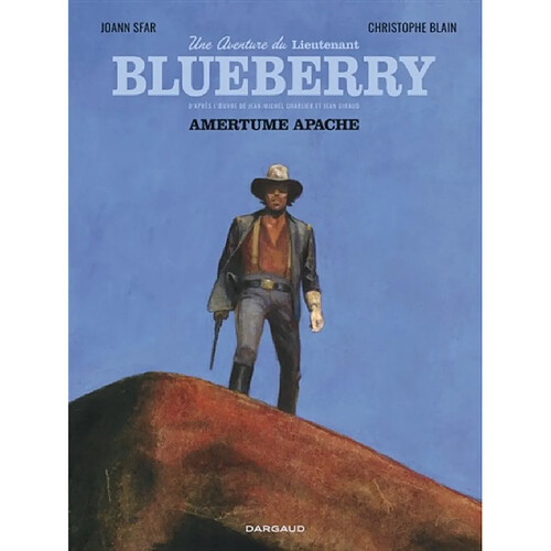 Une aventure du Lieutenant Blueberry. Vol. 1. Amertume apache · Occasion