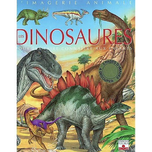Les dinosaures : pour les faire connaître aux enfants · Occasion