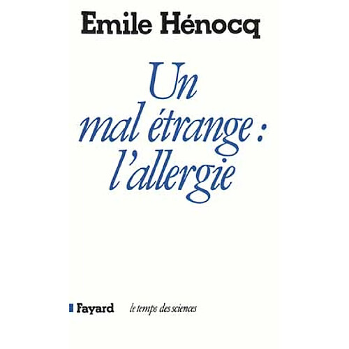 Un Mal étrange : l'allergie · Occasion
