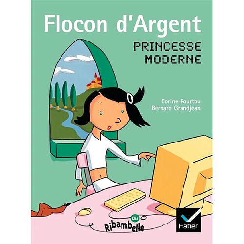 Flocon d'Argent, princesse moderne · Occasion