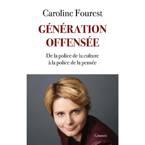 Génération offensée : de la police de la culture à la police de la pensée · Occasion