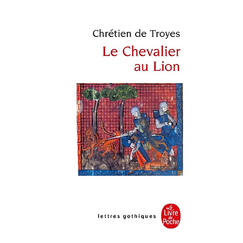Le chevalier au lion ou Le roman d'Yvain · Occasion