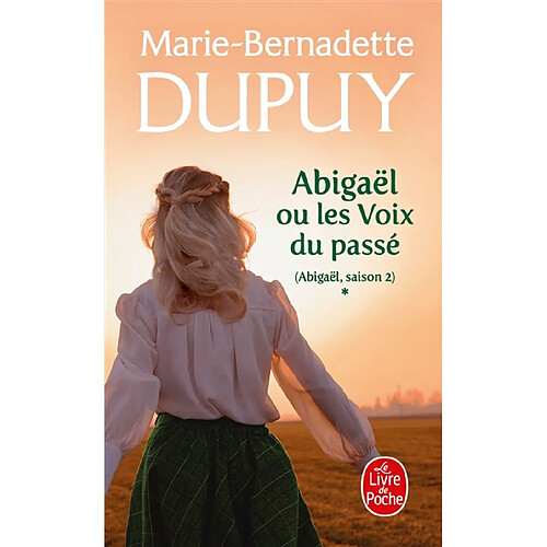 Abigaël, saison 2. Vol. 1. Abigaël ou Les voix du passé · Occasion
