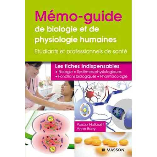 Mémo-guide de biologie et de physiologie humaines : les fiches indispensables · Occasion