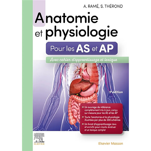 Anatomie et physiologie pour les AS et AP : avec cahier d'apprentissage et lexique · Occasion