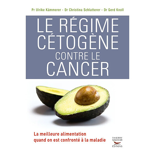 Le régime cétogène contre le cancer : la meilleure alimentation quand on est confronté à la maladie