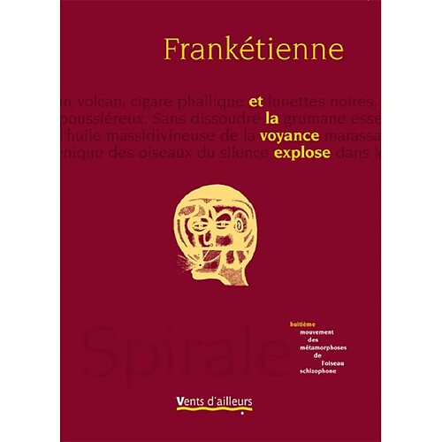 Spirale : les métamorphoses de l'oiseau schizophone. Vol. 8. Et la voyance explose · Occasion