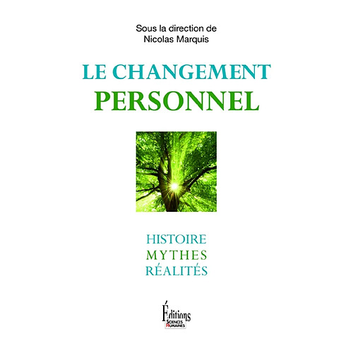 Le changement personnel : histoire, mythes, réalités · Occasion
