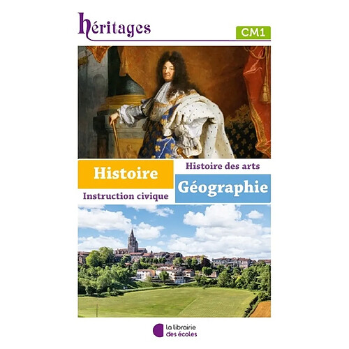 Histoire géographie, histoire des arts, instruction civique : CM1