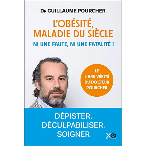 L'obésité, maladie du siècle : ni une faute, ni une fatalité ! : document · Occasion