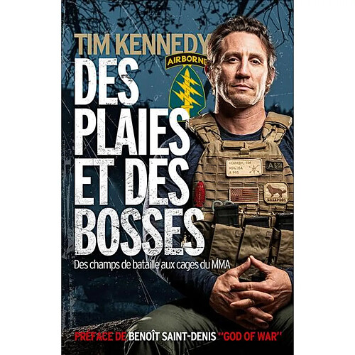 Des plaies et des bosses : des champs de bataille aux cages du MMA · Occasion