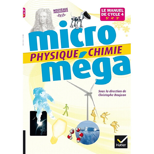 Physique chimie : le manuel de cycle 4, 5e, 4e, 3e : nouveaux programmes 2016
