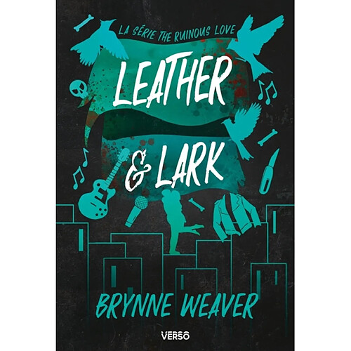 The ruinous love. Leather & Lark