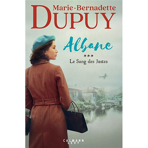 Albane. Vol. 3. Le sang des justes · Occasion