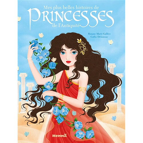 Mes plus belles histoires de princesses de l'Antiquité · Occasion