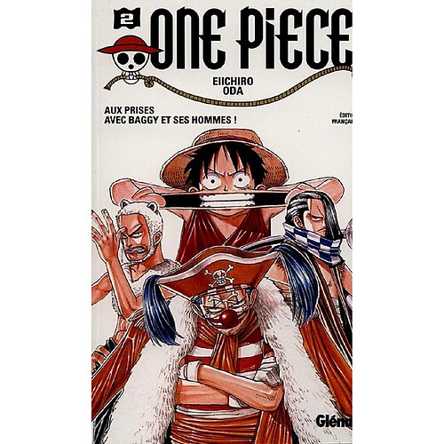 One Piece. Vol. 2. Aux prises avec Baggy et ses hommes ! · Occasion