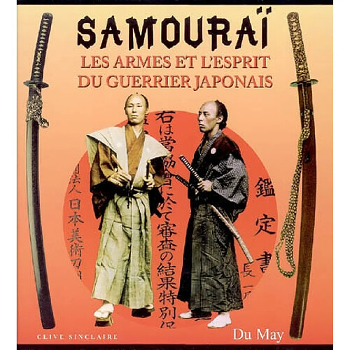Samouraï : les armes et l'esprit du guerrier japonais · Occasion