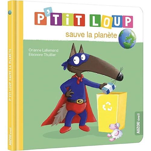 P'tit Loup sauve la planète · Occasion