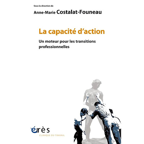 La capacité d'action : un moteur pour les transitions professionnelles · Occasion