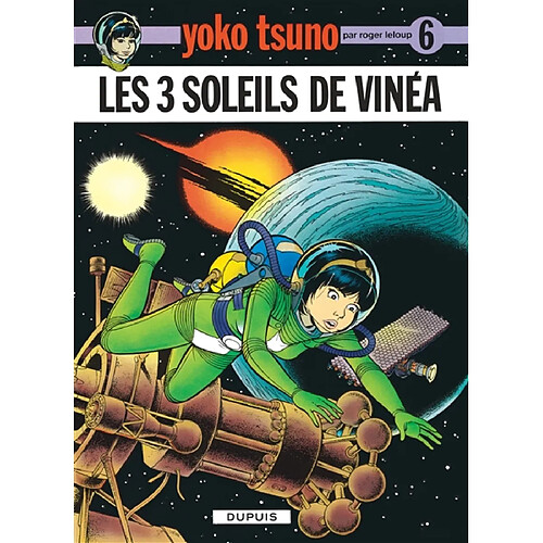 Yoko Tsuno. Vol. 6. Les 3 soleils de Vinéa · Occasion