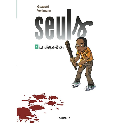 Seuls. Vol. 1. La disparition · Occasion