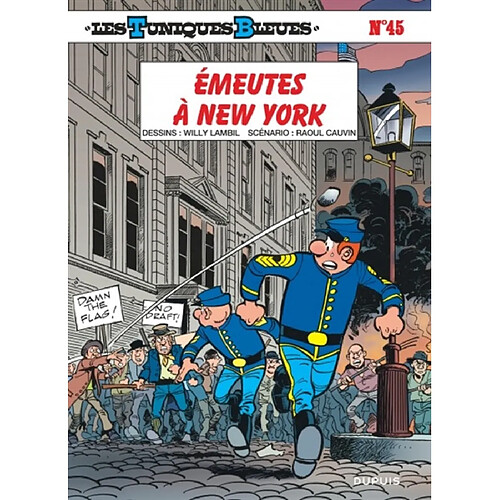 Les Tuniques bleues. Vol. 45. Emeutes à New York · Occasion