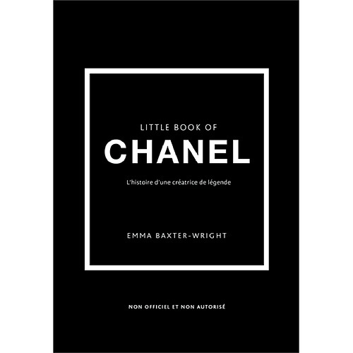 Little book of Chanel : l'histoire d'une créatrice de légende
