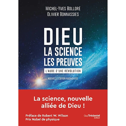 Dieu : la science, les preuves : l'aube d'une révolution · Occasion