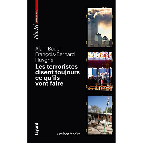 Les terroristes disent toujours ce qu'ils vont faire : terrorisme et révolutions par les textes · Occasion