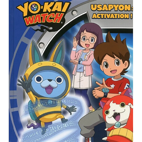 Yo-kai watch : Usapyon : activation ! · Occasion