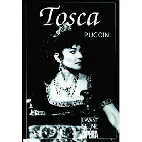 Avant-scène opéra (L'), n° 11. Tosca · Occasion