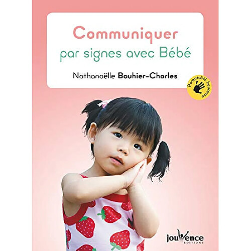 Communiquer par signes avec bébé · Occasion