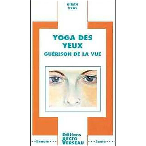 Yoga des yeux : guérison de la vue · Occasion