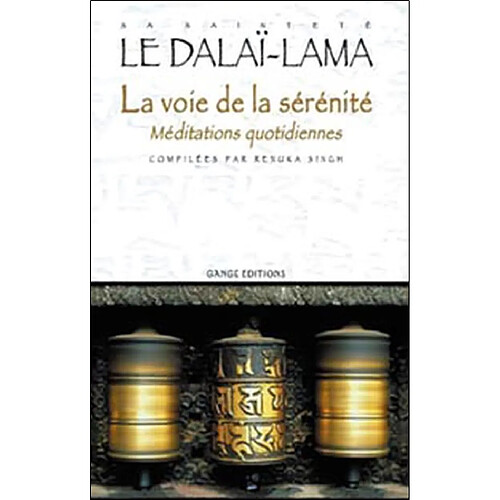 La voie de la sérénité : méditations quotidiennes · Occasion