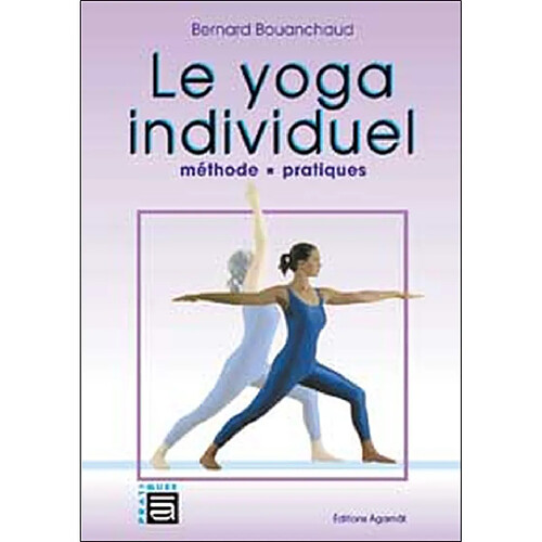 Le yoga individuel : méthode, pratiques · Occasion