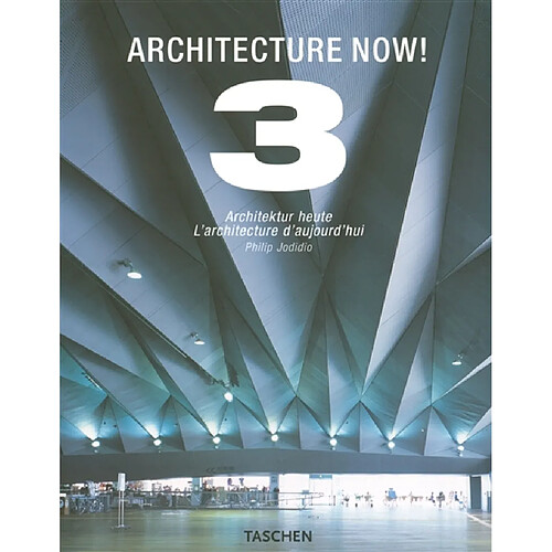 Architecture now ! : houses. Vol. 3. Architektur Heute. Vol. 3. L'architecture d'aujourd'hui. Vol. 3 · Occasion