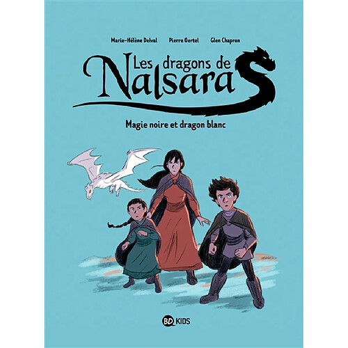 Les dragons de Nalsara. Vol. 4. Magie noire et dragon blanc · Occasion