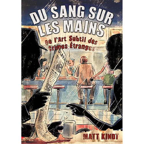 Du sang sur les mains : de l'art subtil des crimes étranges · Occasion