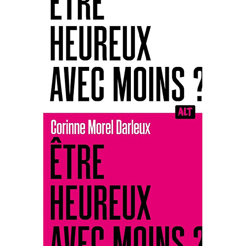Etre heureux avec moins ? · Occasion