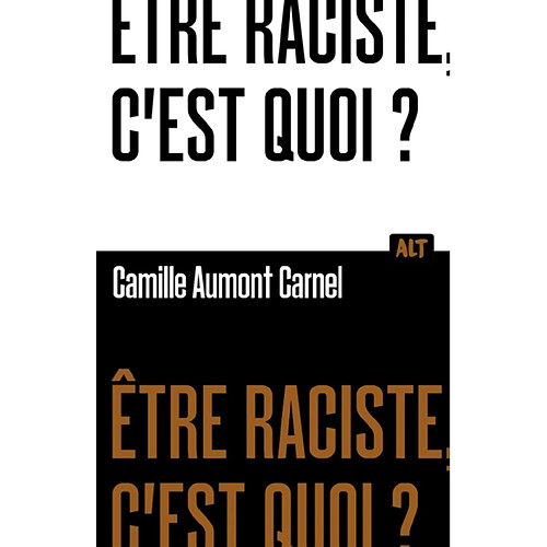 Etre raciste, c'est quoi ? · Occasion