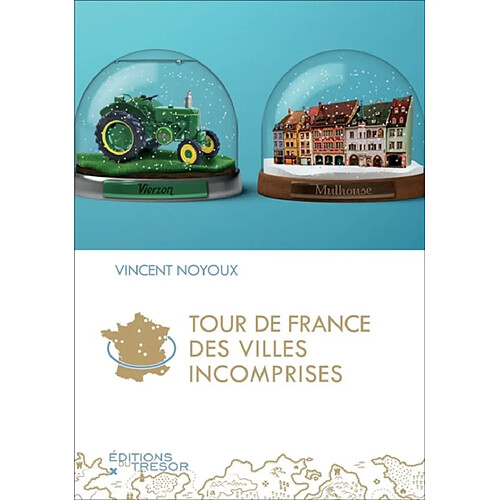 Tour de France des villes incomprises · Occasion
