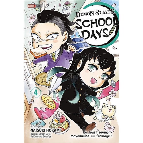 Demon slayer : school days. Vol. 4. Le toast saumon-mayonnaise au fromage !