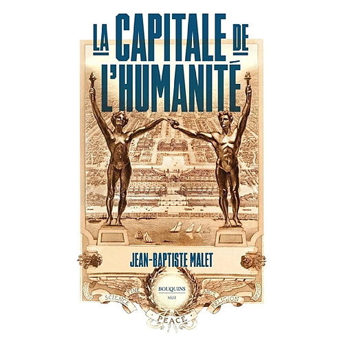 La capitale de l'humanité : récit · Occasion
